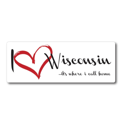 I Love (heart) Wisconsin, It's Where I Call Home Car Magnet 3x8" US State Flag Refrigerator Locker SUV Heavy Duty Waterproof …