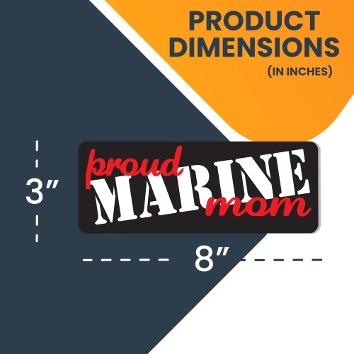 Proud Marine Mom Magnet 3x8" Black, White and Red Decal Perfect for Car or Truck