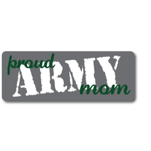 Proud Army Mom Magnet 3x8" Grey, Green and White Decal Perfect for Car or Truck