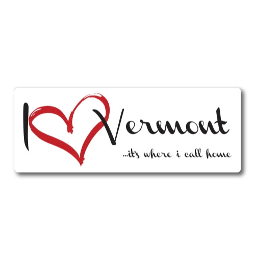 I Love (heart) Vermont, It's Where I Call Home Car Magnet 3x8" US State Flag Refrigerator Locker SUV Heavy Duty Waterproof …