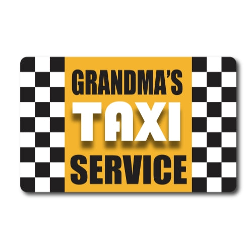 Magnet Me Up Grandma's Taxi Service Car Magnet - 5 x 8 Decal Heavy Duty for Car Truck SUV Waterproof