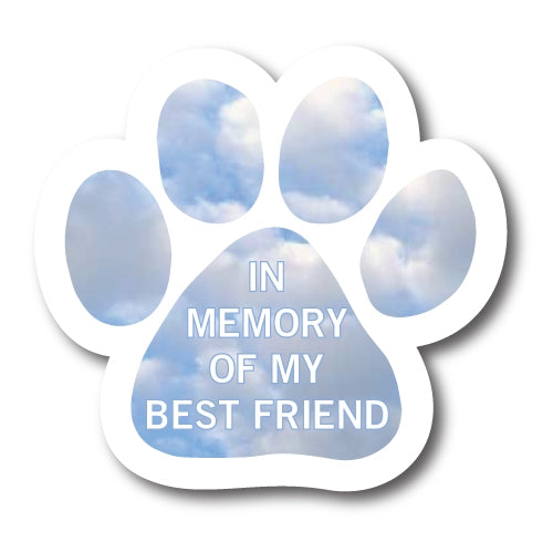 In Memory of My Best Friend Pawprint Car Magnet By Magnet Me Up 5" Paw Print Auto Truck Decal Magnet …