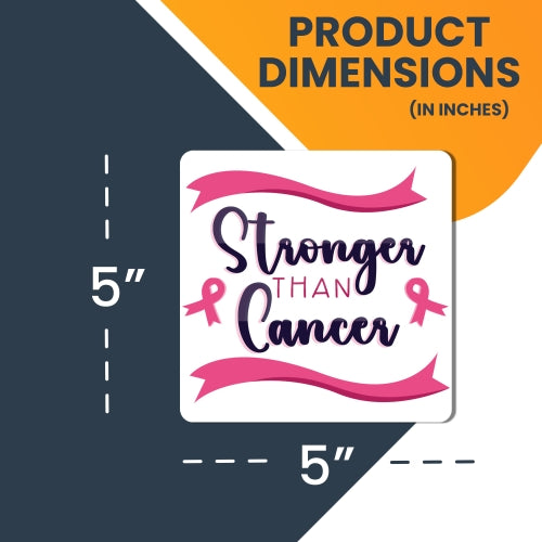 Magnet Me Up Stronger Than Cancer Breast Cancer Awareness Magnet Decal, 5x5 inch, Heavy Duty Automotive Magnet for Car Truck SUV Or Any Other Magnetic Surface