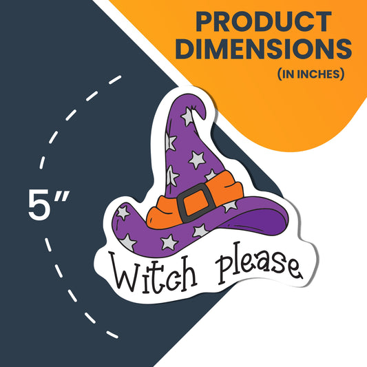 Magnet Me Up Halloween Witch Please Spooky Funny Holiday Magnet Decal, 5x5 Inches, Heavy Duty Automotive Magnet for Car Truck SUV Or Any Other Magnetic Surface