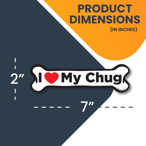Magnet Me Up I Love My Chug Dog Bone Car Magnet - 2x7 Dog Bone Auto Truck Decal Magnet …
