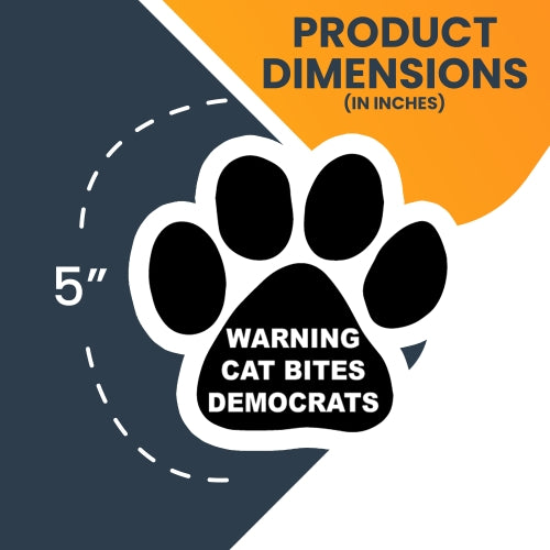 Magnet Me Up Warning Cat Bites Democrats Pawprint Car Magnet - 5" Paw Print Auto Truck Decal Magnet …
