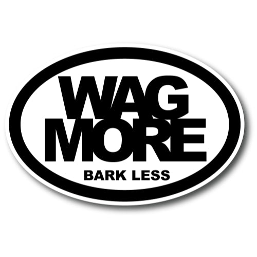 Wag More Bark Less Oval Car Magnet By Magnet Me Up 4x6" Auto Truck Decal Magnet …