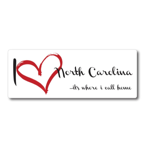 I Love (heart) North Carolina, It's Where I Call Home Car Magnet 3x8" US State Flag Refrigerator Locker SUV Heavy Duty Waterproof …