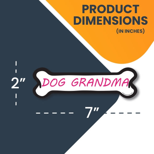 Dog Grandma Dog Bone Car Magnet - 2 x 7" Dog Bone Heavy Duty Decal for Car Truck SUV Waterproof …