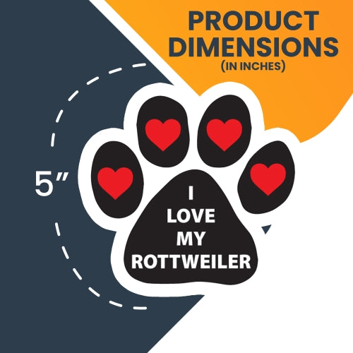 I Love My Rottweiler Pawprint Car Magnet By Magnet Me Up 5" Paw Print Auto Truck Decal Magnet …