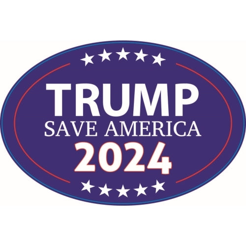 Magnet Me Up President Donald Trump MAGA 2024 Save America Republican Election Political Party Oval Magnet Decal, 4x6 inches, Heavy Duty Automotive Magnet For Car Truck SUV, Crafted in USA
