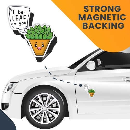 Magnet Me Up I Be Leaf in You Cute Funny Plant Succulent Magnet Decal, 5 inches, Heavy Duty Automotive Magnet for Car Truck SUV Or Any Other Magnetic Surface