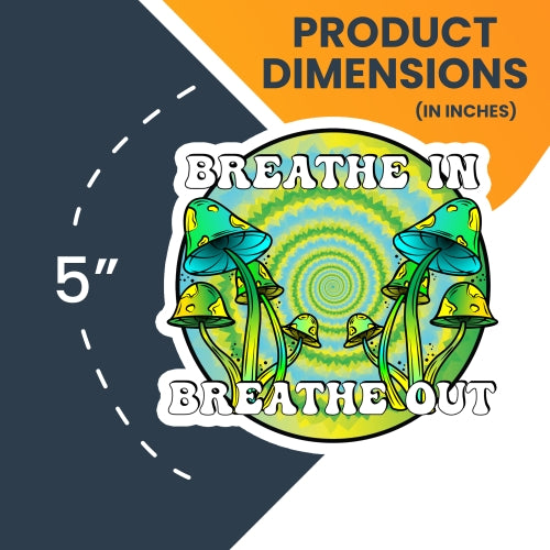 Magnet Me Up Breathe in, Breathe Out Psychedelic Mushroom Tie Dye Magnet Decal, 5 Inches, Heavy Duty Automotive Magnet for Car Truck SUV or Any Other Magnetic Surface