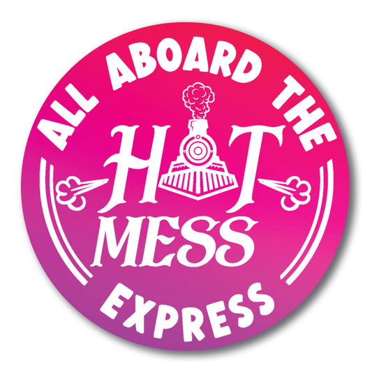 Magnet Me Up Funny Hot Mess Express Crazy Magnet Decal, 5 Inch, Heavy Duty Automotive Magnet for Car Truck SUV, for Those Hectic Frantic Drivers, Made in USA
