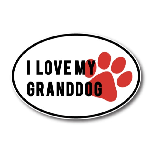 I Love My Granddog 4x6 Black and White Oval Car Magnet with Red Paw Print Decal Heavy Duty Waterproof