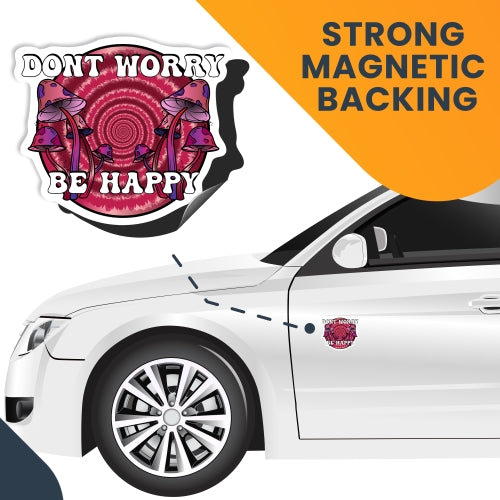 Magnet Me Up Don't Worry, be Happy Psychedelic Mushroom Tie Dye Magnet Decal, 5 Inches, Heavy Duty Automotive Magnet for Car Truck SUV or Any Other Magnetic Surface