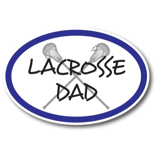Lacrosse Dad Car Magnet Decal 4 x 6 Oval Heavy Duty for Car Truck SUV Waterproof …